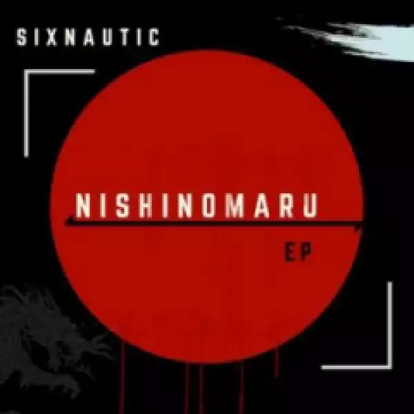 Sixnautic - Nishinomaru (Original Mix)